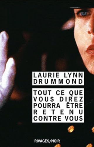 Tout ce que vous direz pourra être retenu contre vous Contemporary literature