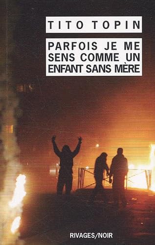 Parfois je me sens comme un enfant sans mère Contemporary literature