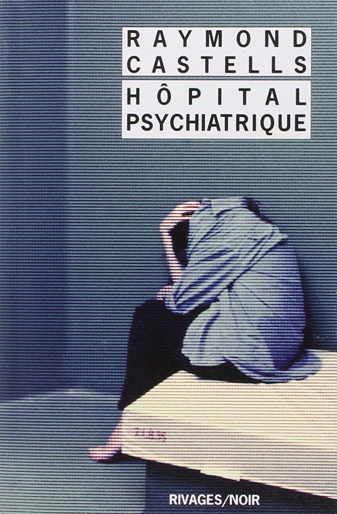 Hôpital psychiatrique book