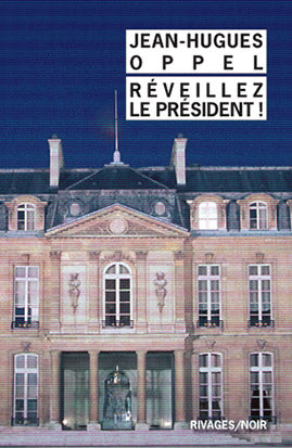 Réveillez le Président ! book