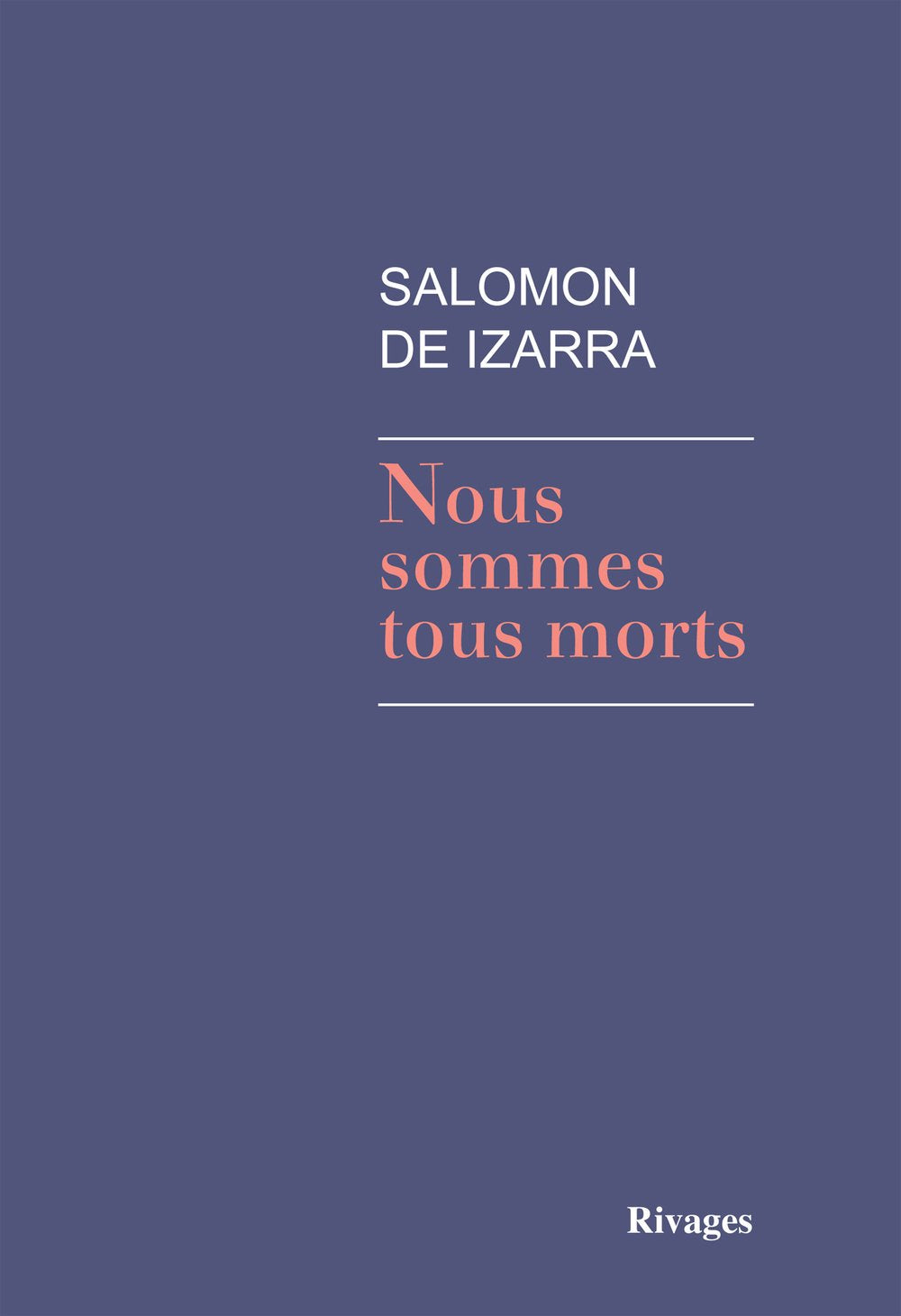 Nous sommes tous morts book