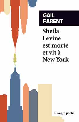 Sheila Levine est morte et vit à New York book