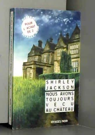 nous avons toujours vecu au chateau (RIVAGES NOIR (POCHE)) Books