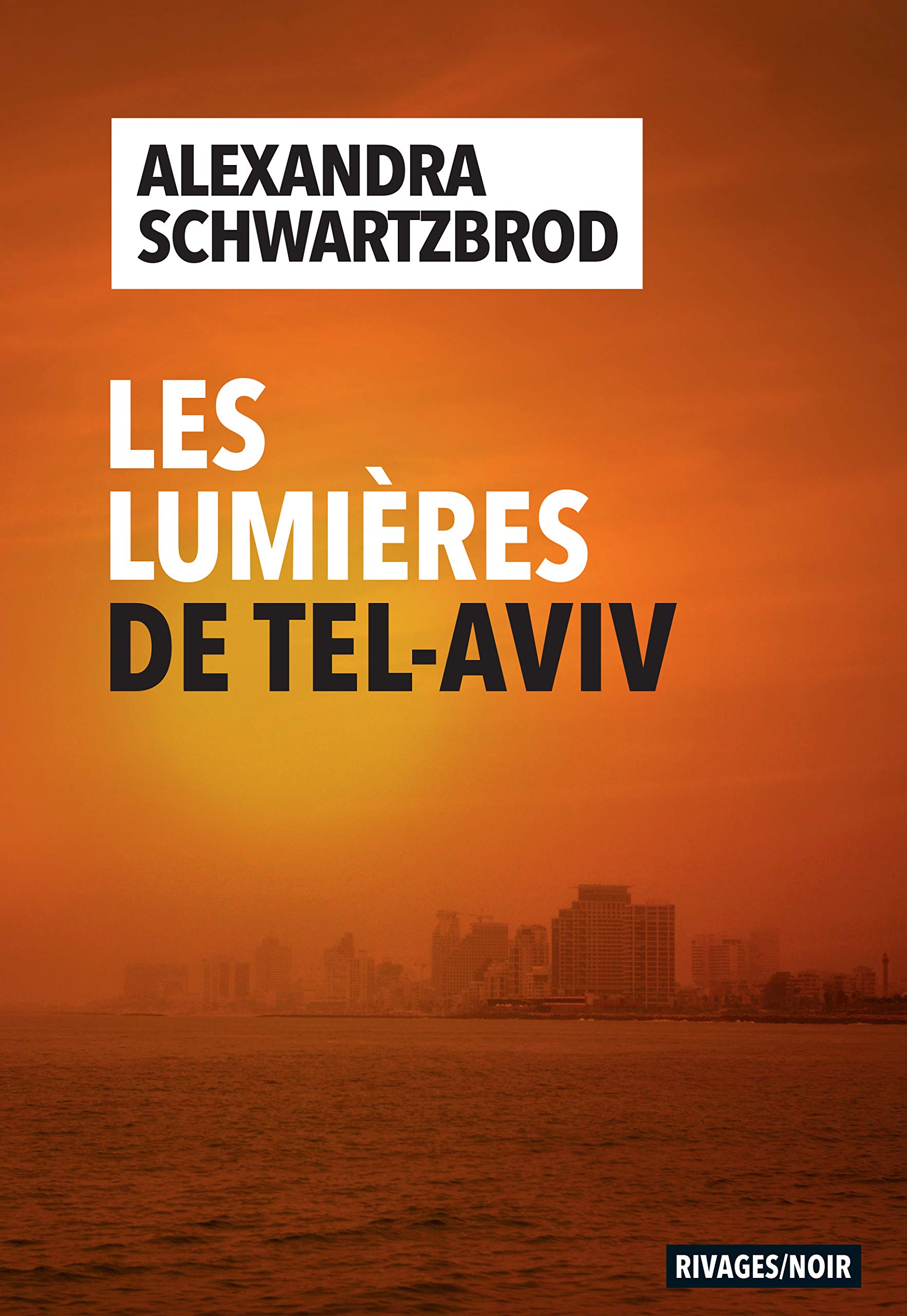 Les Lumières de Tel Aviv Contemporary literature