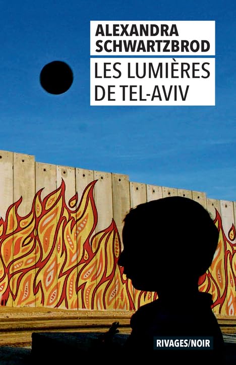 Les Lumières de Tel Aviv Contemporary literature