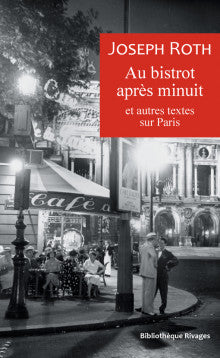 Au bistrot après minuit : et autres textes sur Paris Contemporary literature