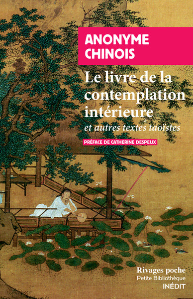 Le livre de la contemplation intérieure : et autres textes taoïstes Philosophy