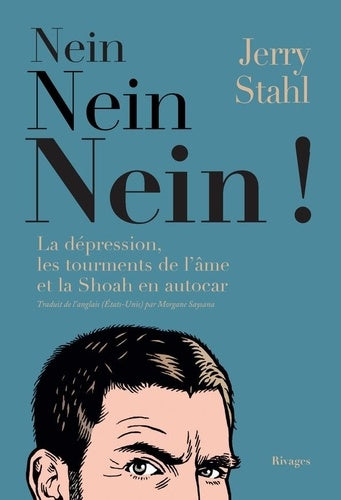 Nein, nein, nein! : la dépression, les tourments de l'âme et la Shoah en autocar Contemporary literature