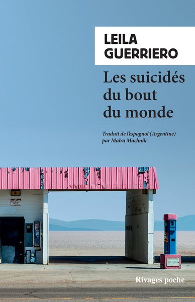 Les suicidés du bout du monde : chronique d'une petite ville de Patagonie Religion & Esotericism