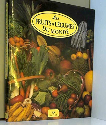 Les fruits et légumes du monde Books