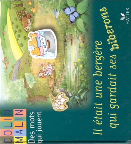 Il était une bergère qui gardait des biberons, 5-7 ans book