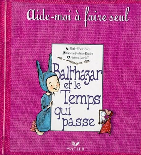 Balthazar et le temps qui passe Books
