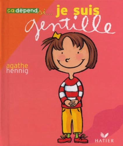 Je suis gentille / Je suis vilaine book
