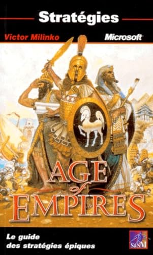 Age of Empires : Le guide des stratégies épiques (Stratégies) book