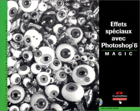 Affets spéciaux avec Photoshop 6 (avec CD-Rom) book