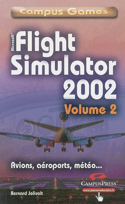 Product Image: Flight Simulator 2002. Vol. 2. Guide avancé