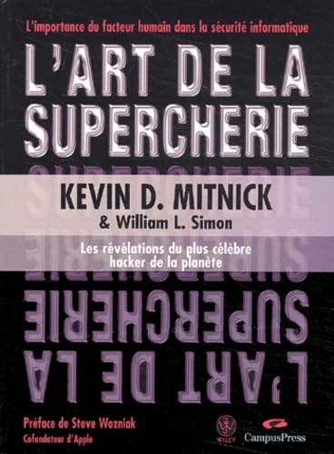 L'art de la supercherie : Les révélations du plus célèbre hacker de la planète book