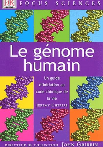 Le génome humain: Un guide d'initiation au code chimique de la vie Books