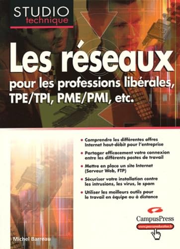 Les Réseaux pour les professions libérales, TPE/TPI, PME/PMI, etc... book
