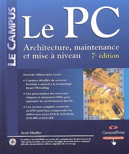 Le PC : Architecture, maintenance et mise à niveau (DVD-Rom inclus) book