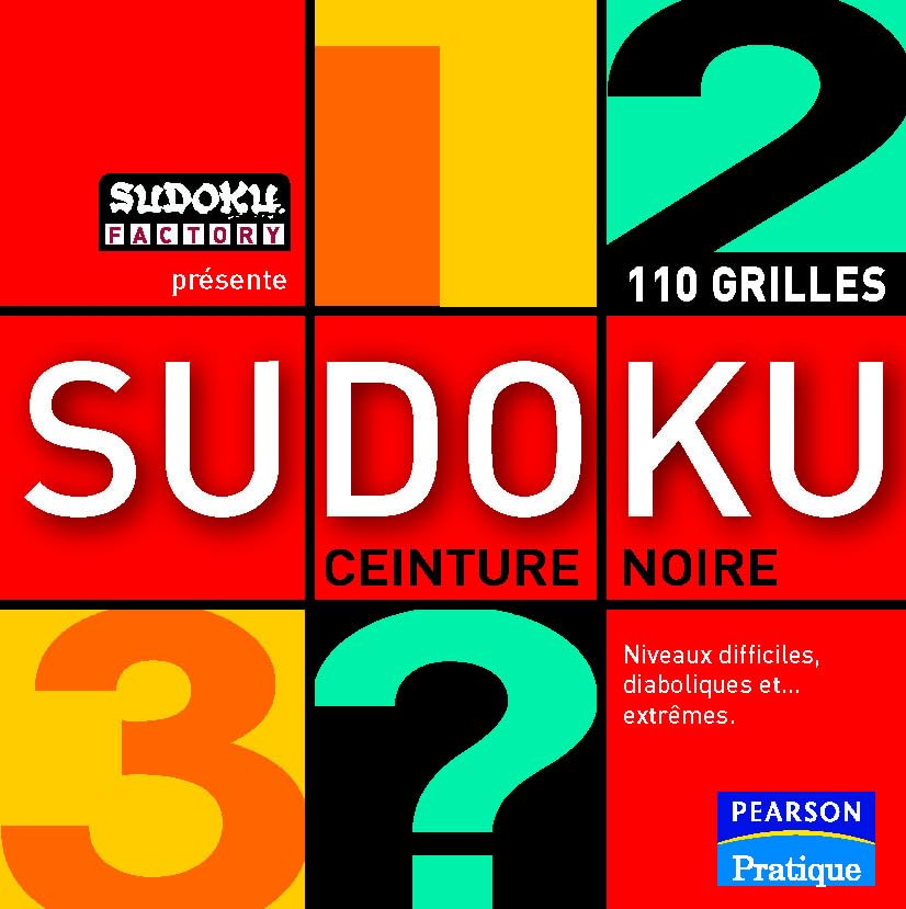 Sudoku, volume 2: "Ceinture Noire", 110 grilles et toutes les techniques Film, Art & Culture