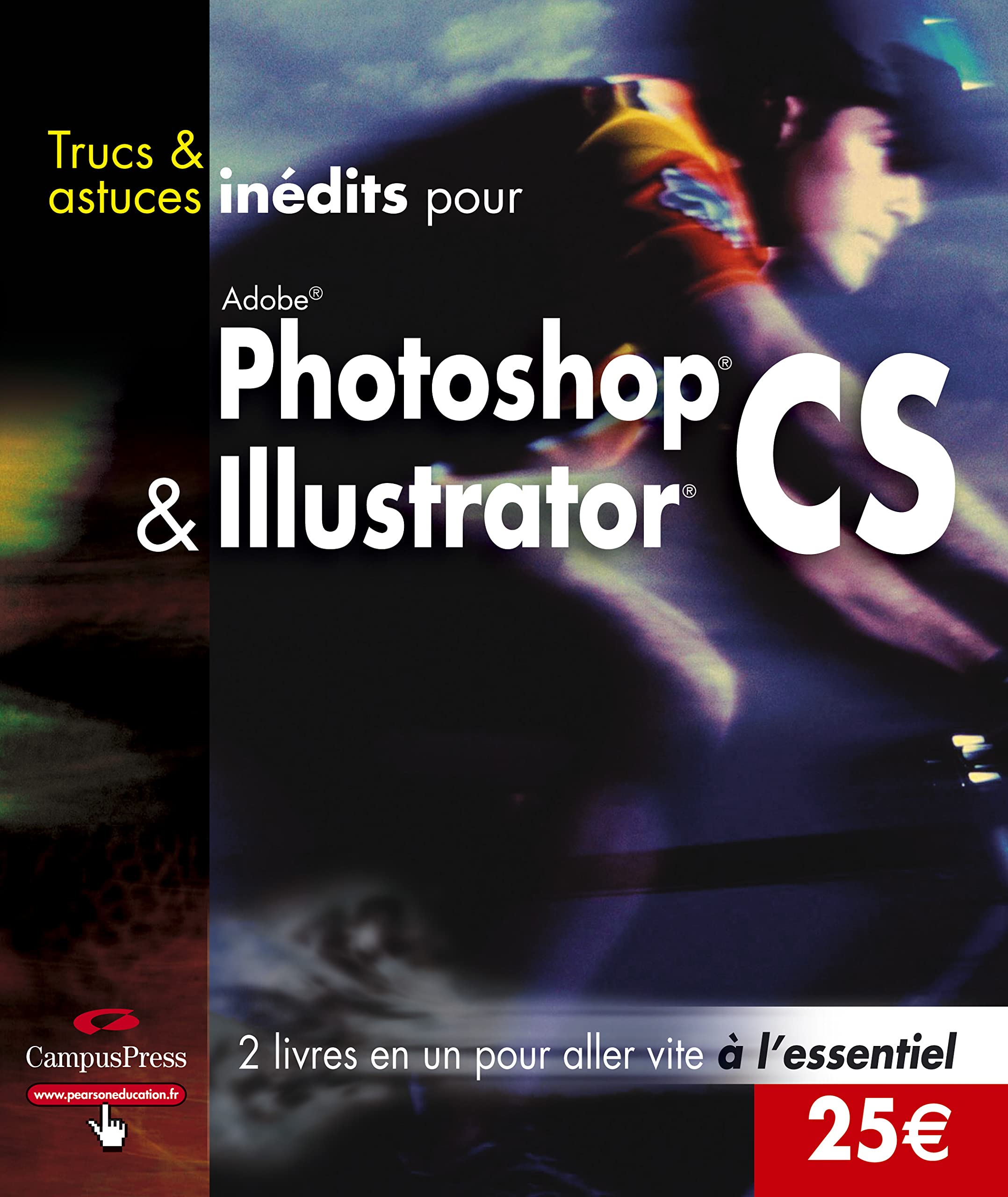 TRUCS ET ASTUCES PHOTOSHOP/ILLUSTRATOR: Pack en 2 volumes : Adobe Photoshop CS KillerTips ; Illustrator CS KillerTips Hobbies & Crafts