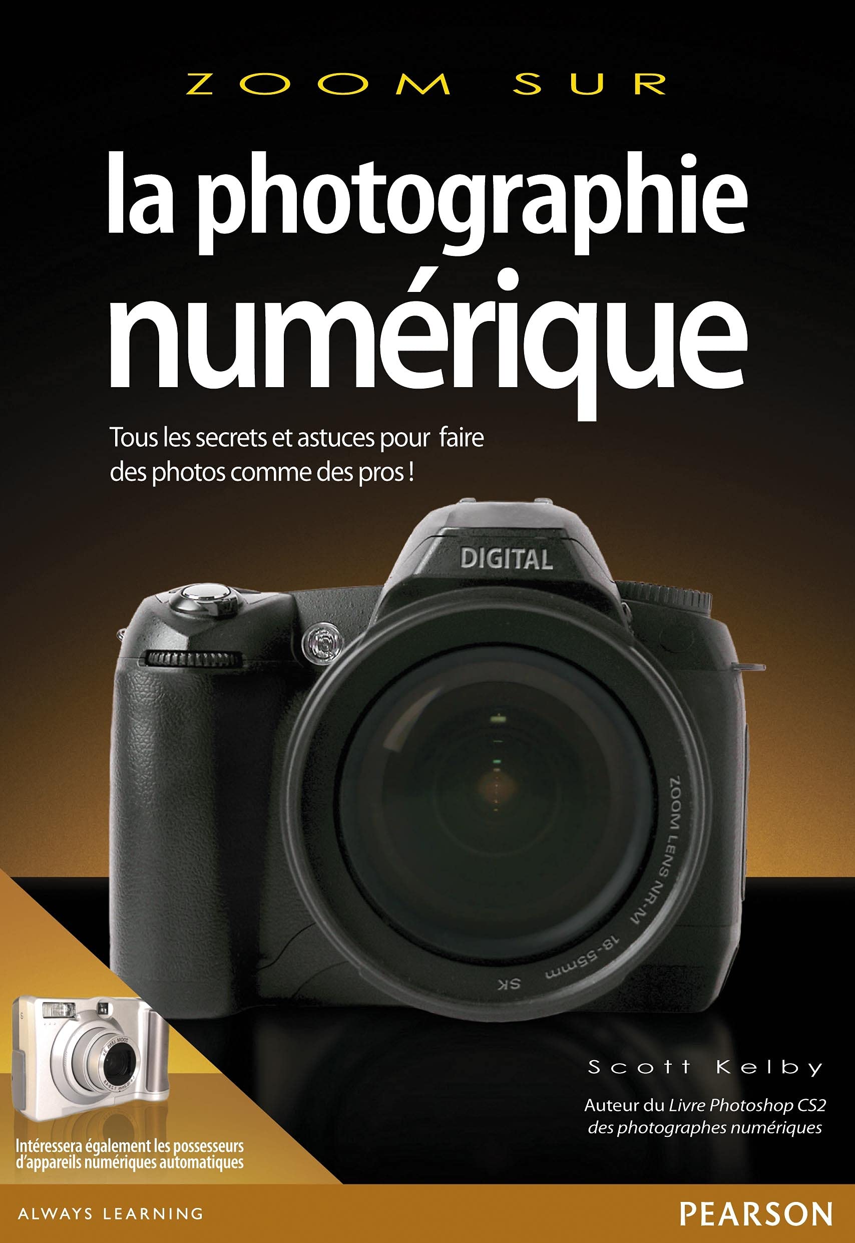 LA PHOTOGRAPHIE NUMERIQUE Photography
