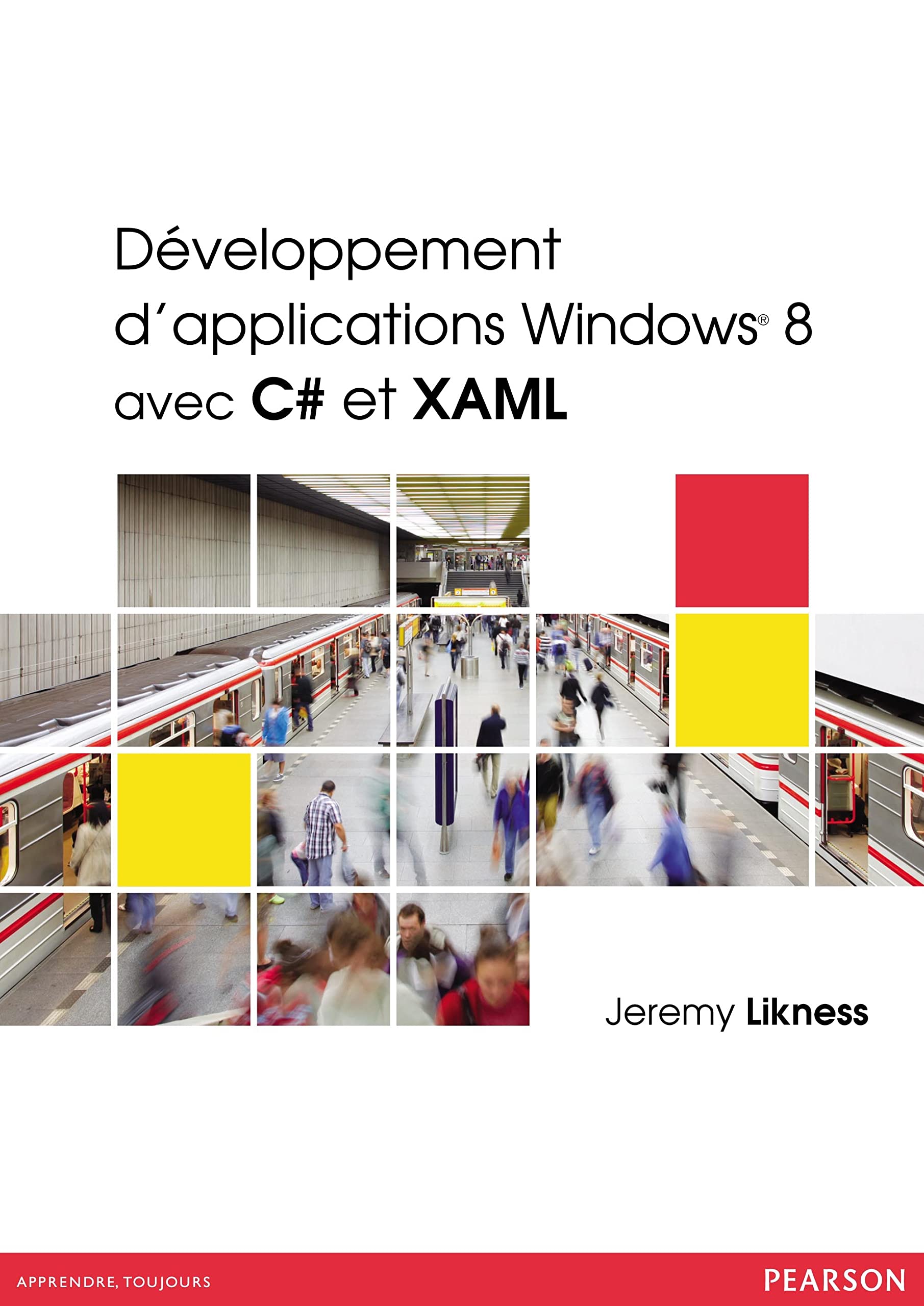 Développement d'applications Windows 8 avec C# et XAML book