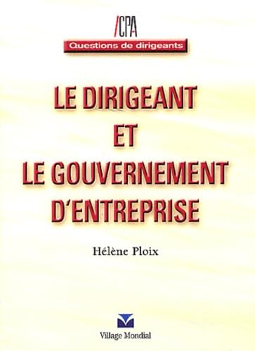 Le dirigeant et le gouvernement d'entreprise Books