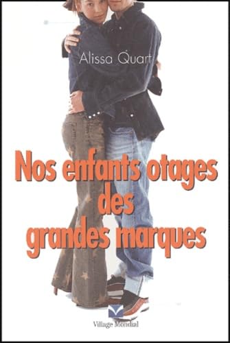 Nos enfants otages des grandes marques book