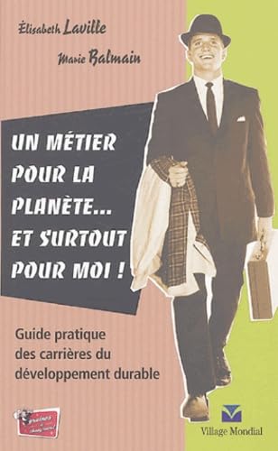 METIER POUR LA PLANETE... ET SURTOUT POUR MOI ! (UN) book