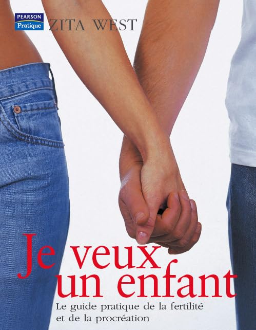 JE VEUX UN ENFANT (ANCIENNE EDITION) book