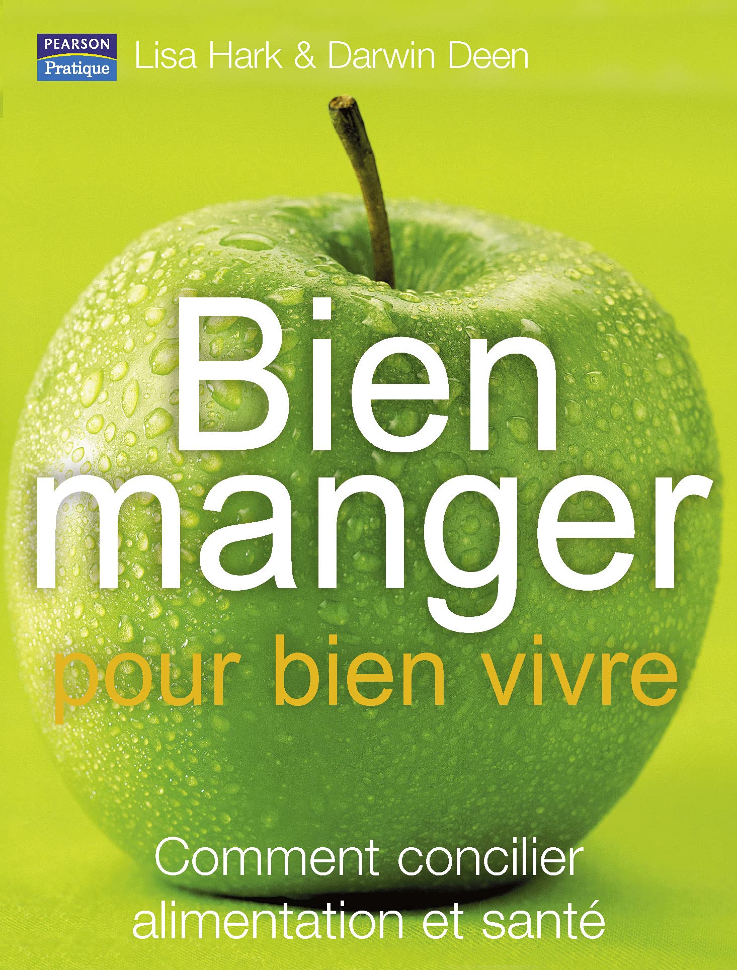 BIEN MANGER POUR BIEN VIVRE book