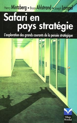 Safari en pays stratégie: L'exploration des grands courants de la pensée stratégique Film, Art & Culture