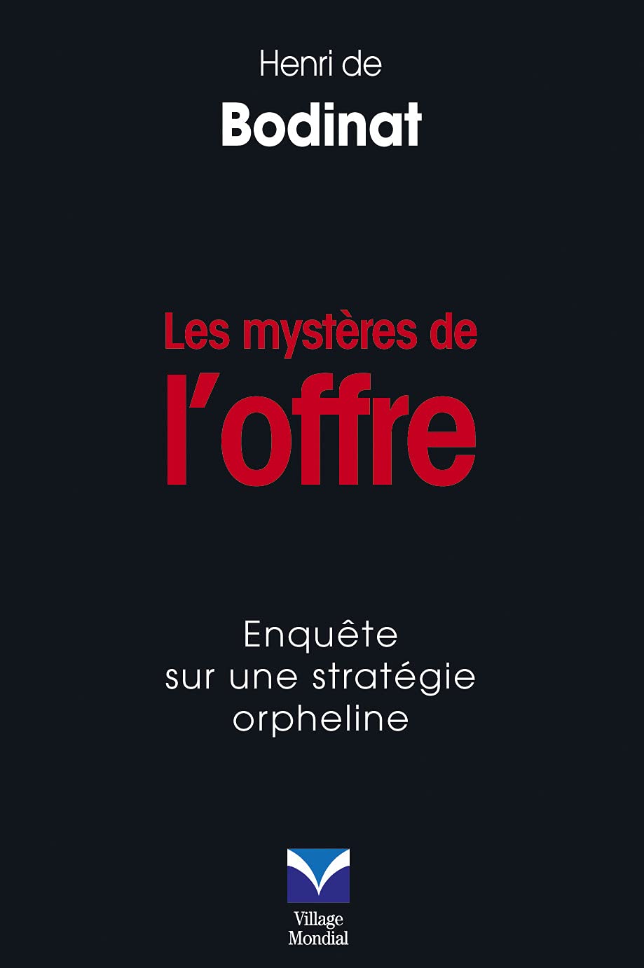 MYSTERES DE L'OFFRE (LES) book
