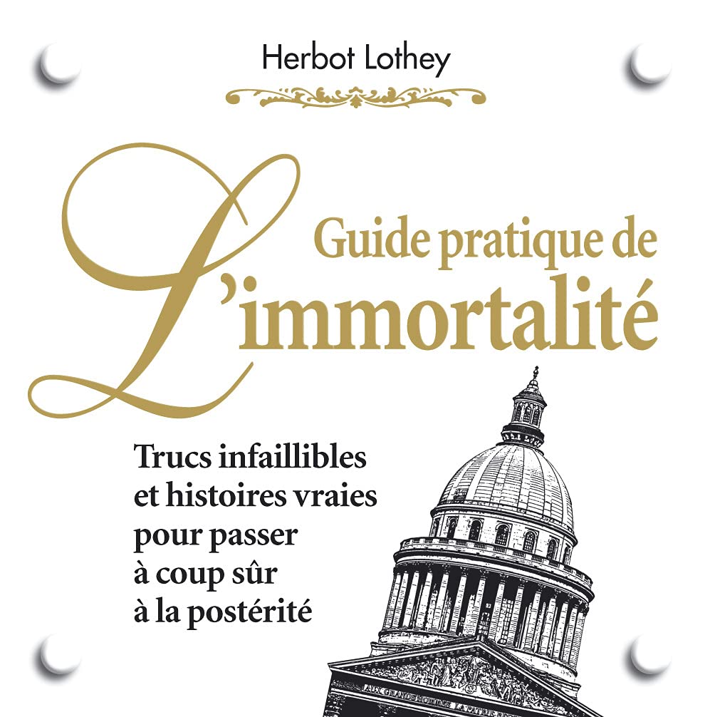 GUIDE PRATIQUE DE L'IMMORTALITE (LE) book