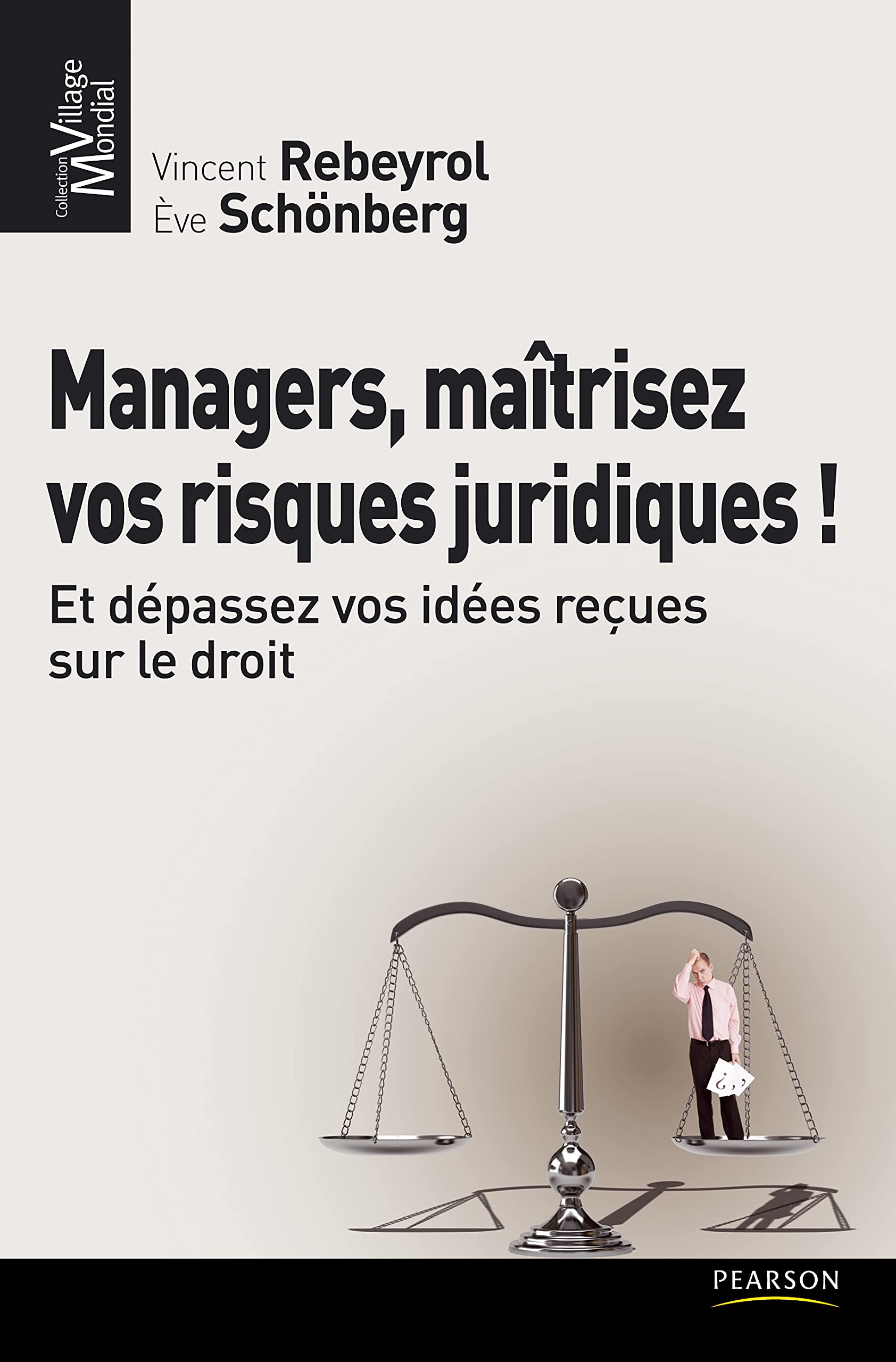 Managers, maîtrisez vos risques juridiques ! book