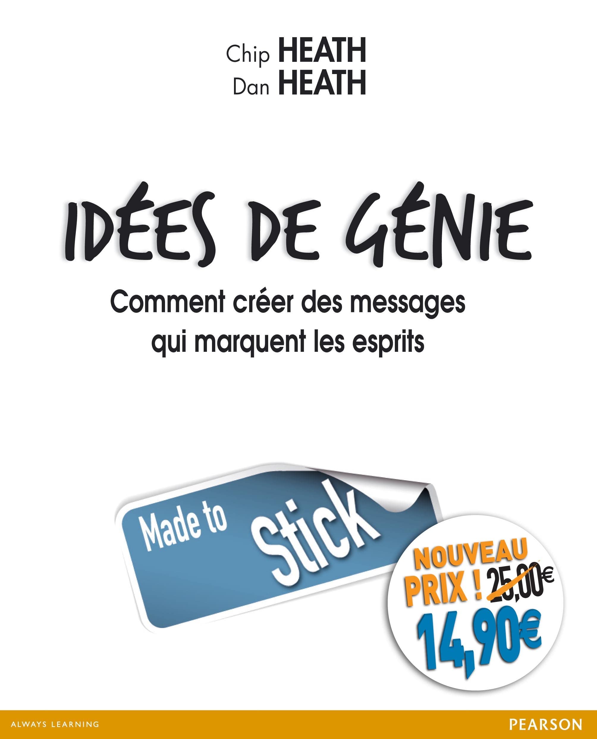 IDEES DE GENIE NOUVEAU PRIX: Comment créer des messages qui marquent les esprits Business, Finance & Career