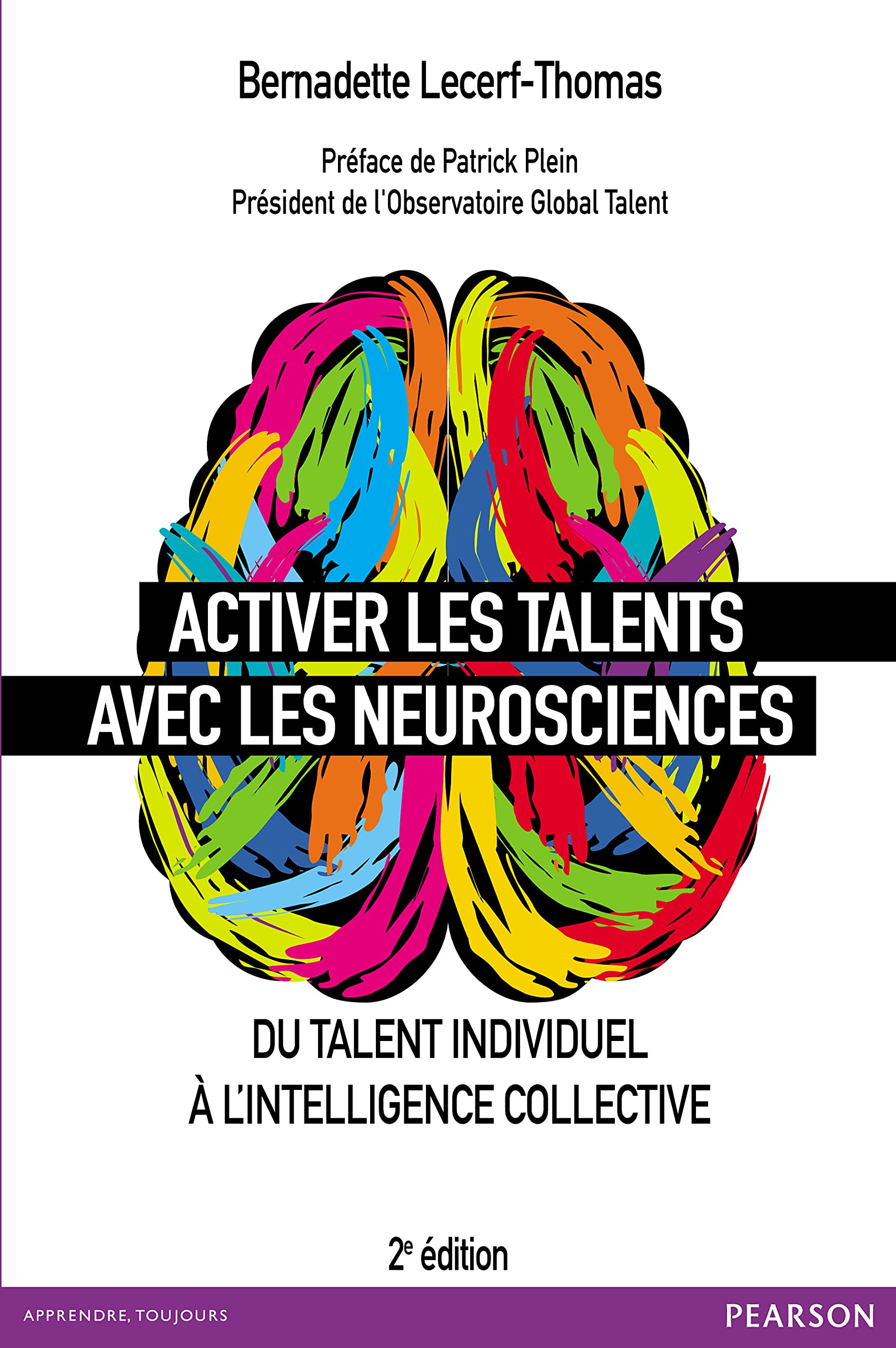 Activer les talents avec les neurosciences: Du talent individuel à l'intelligence collective book