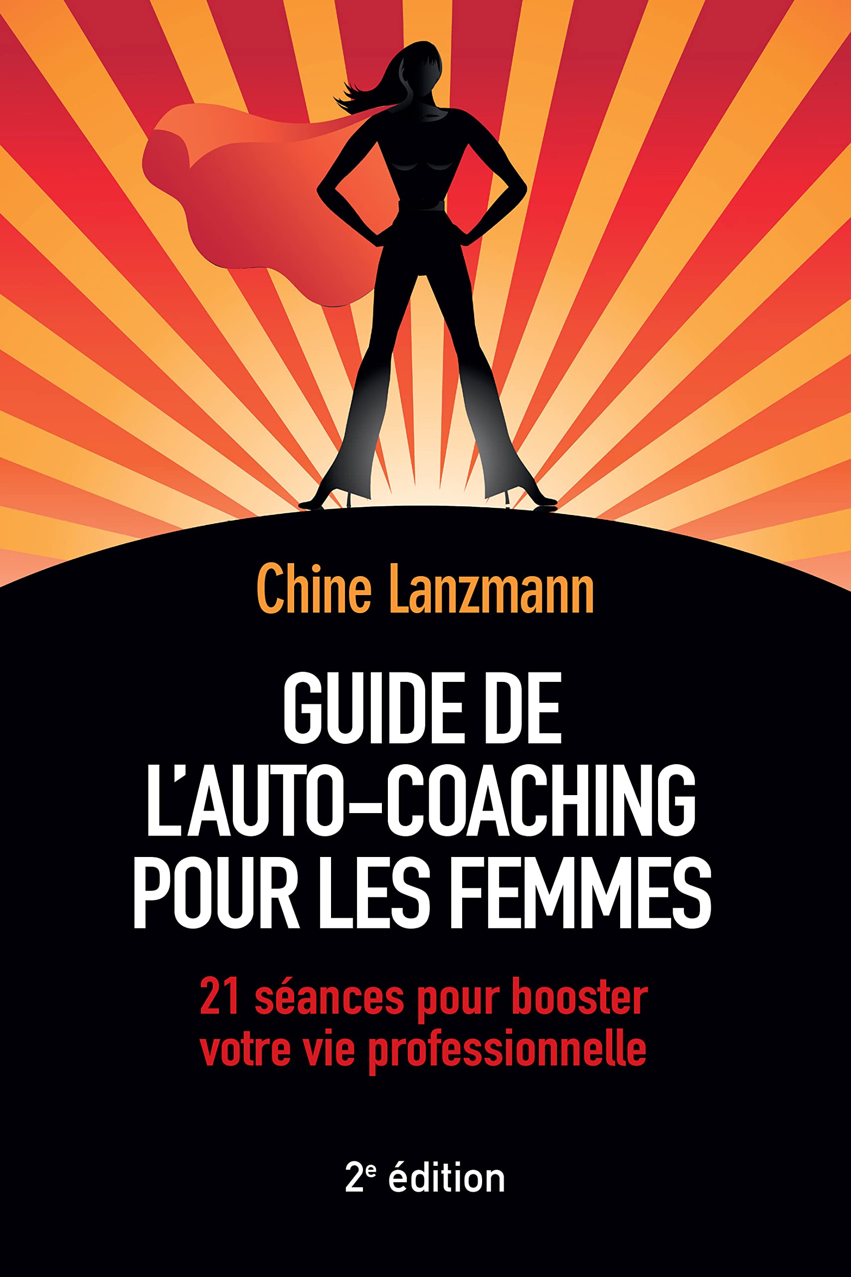 GUIDE DE L'AUTO-COACHING POUR LES FEMMES 2E EDITION book