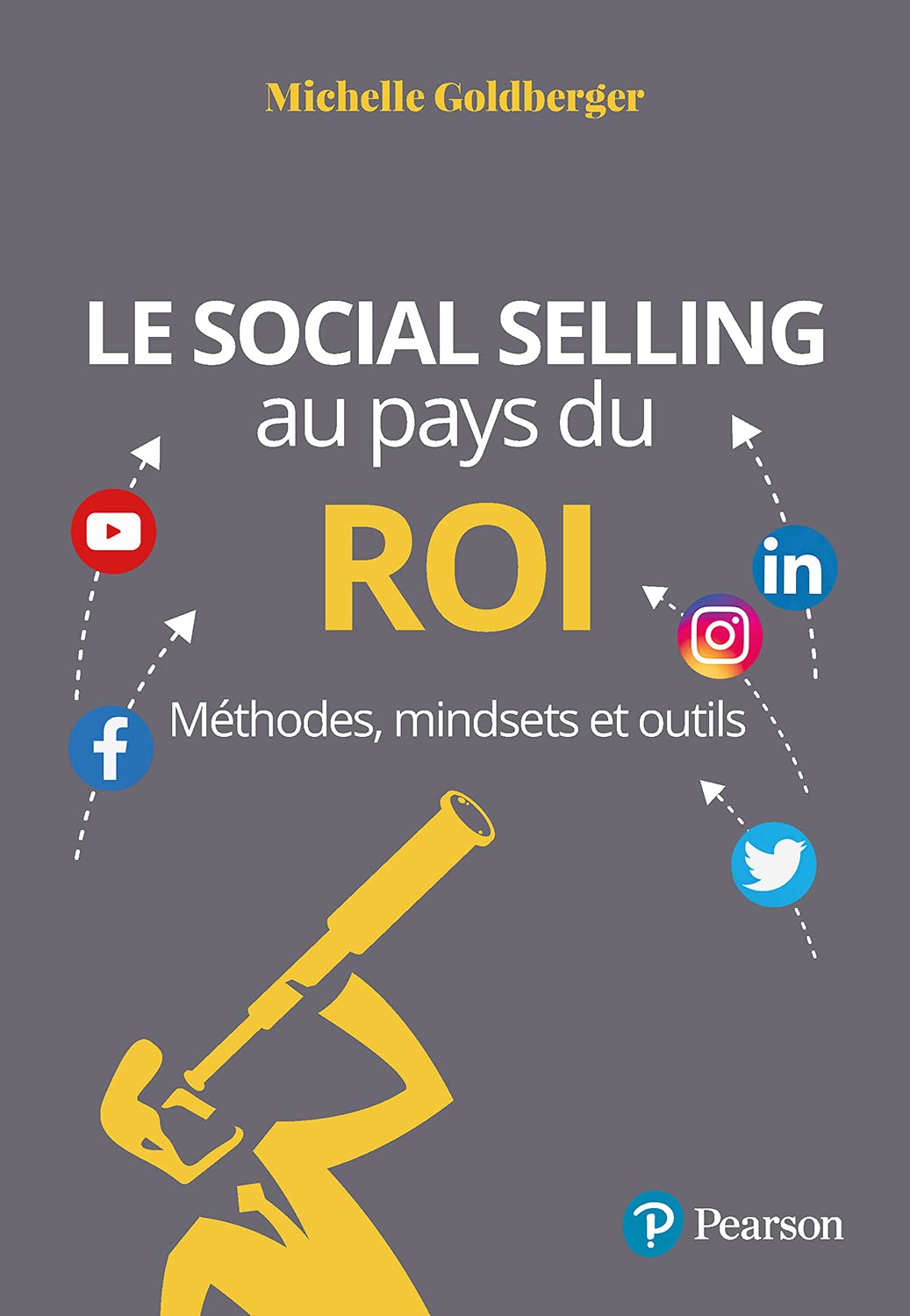 Le Social Selling au pays du roi: Méthodes, mindsets et outils book