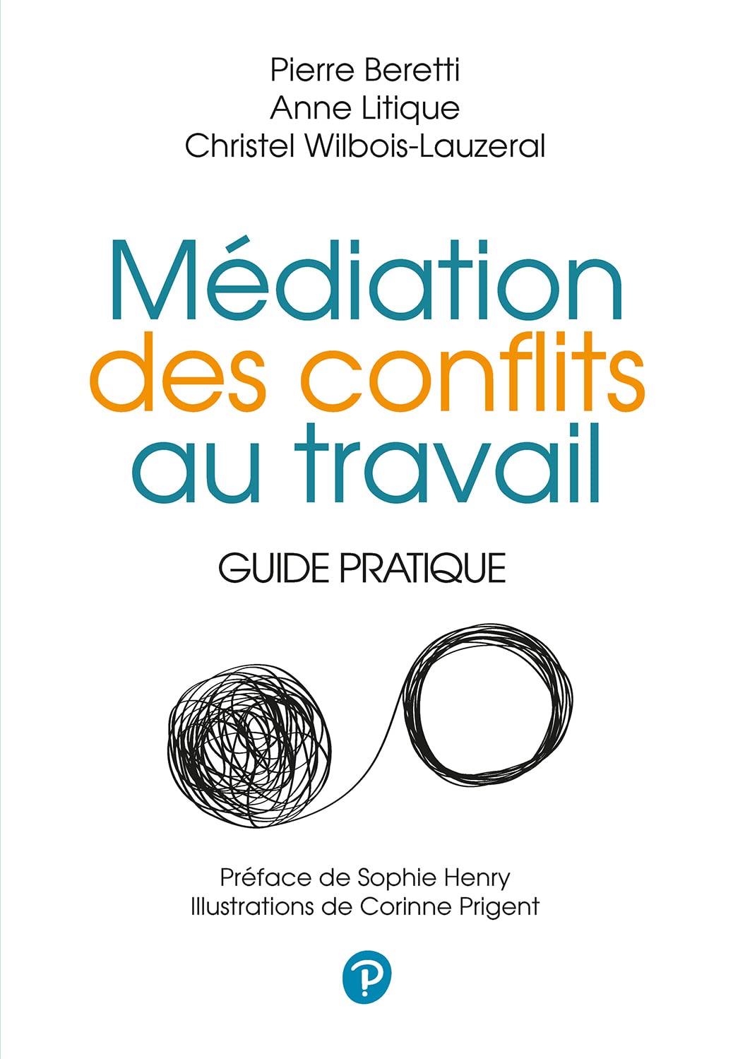 Médiation des conflits au travail: Guide pratique book