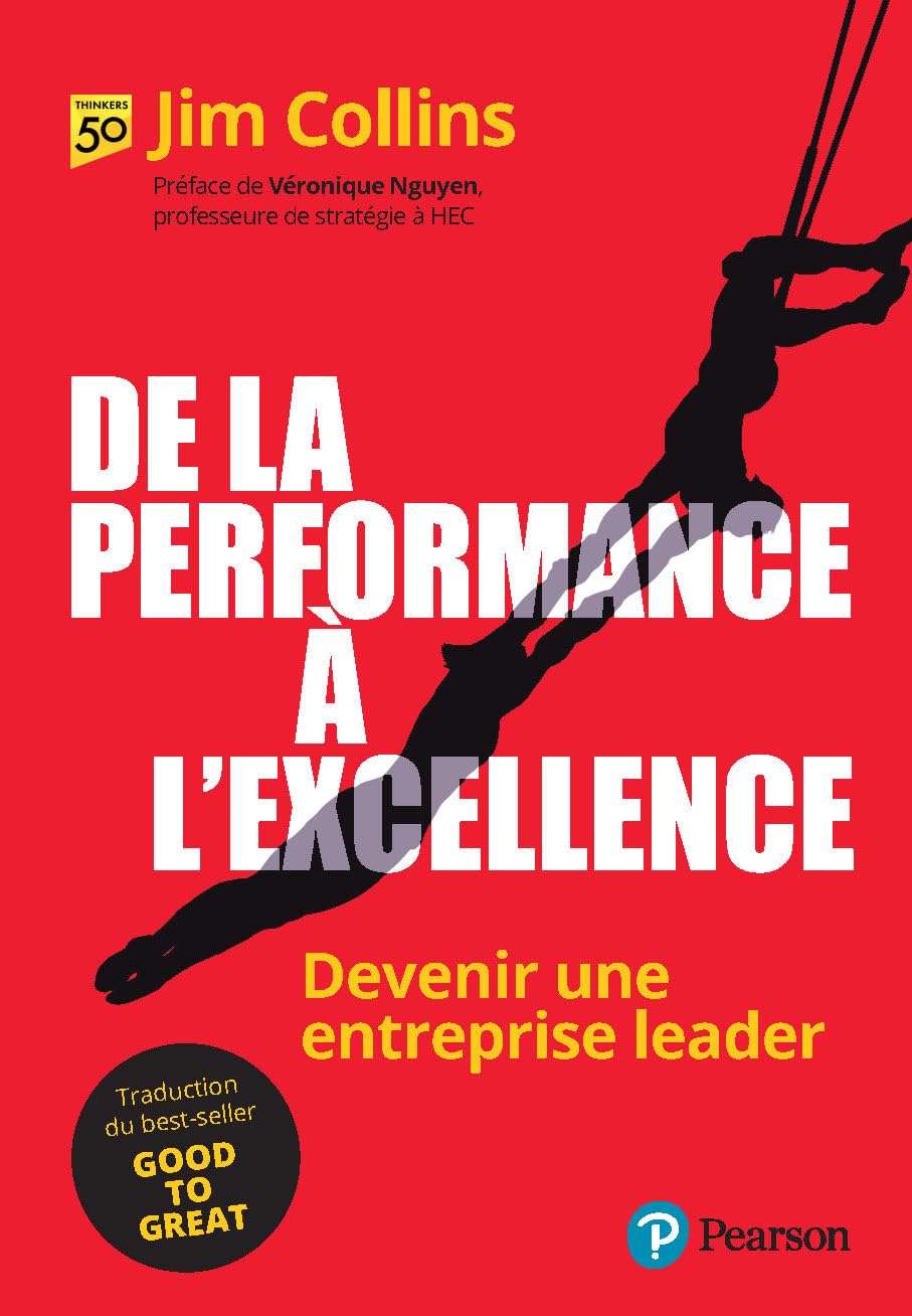 De la performance à l'excellence: Devenir une entreprise leader book