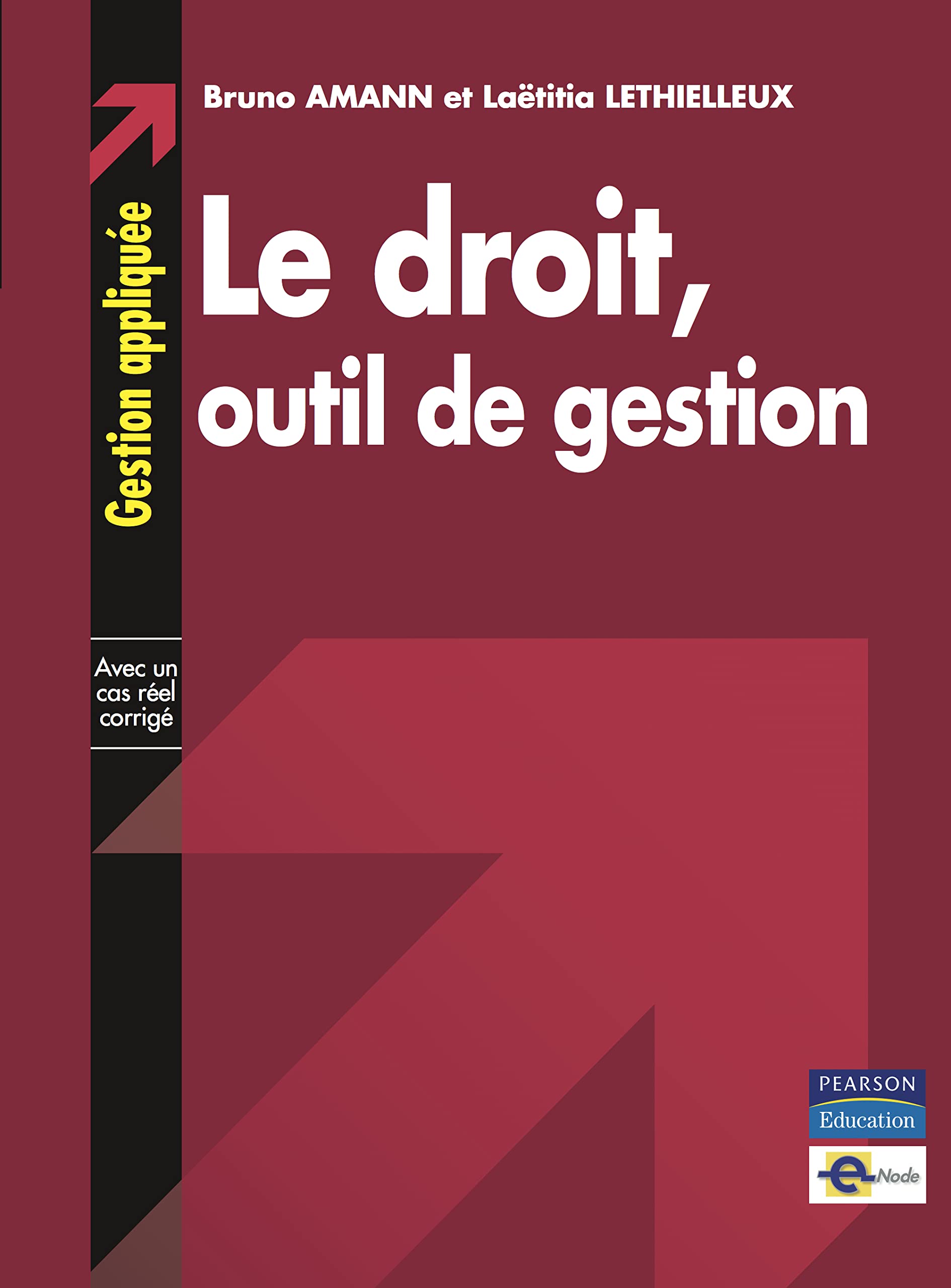 Le droit, outil de gestion de l'entreprise book