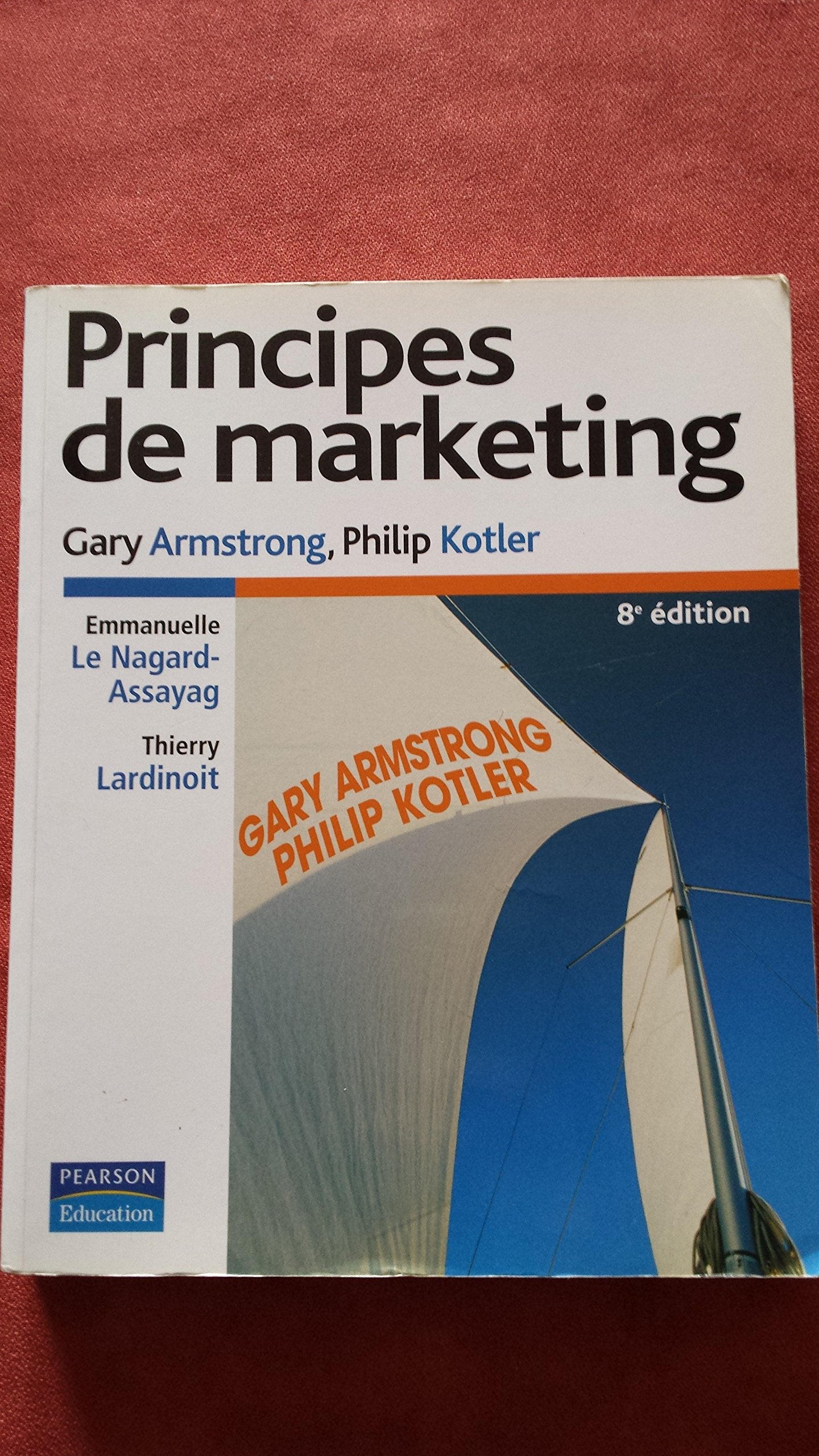 PRINCIPES DE MARKETING 8E EDITION book