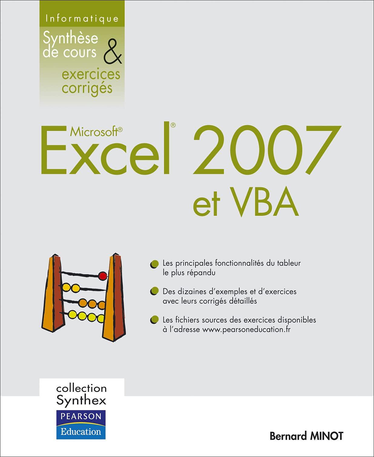 EXCEL 2007 ET VBA: Synthèse de cours et exercices corrigés Computer Science