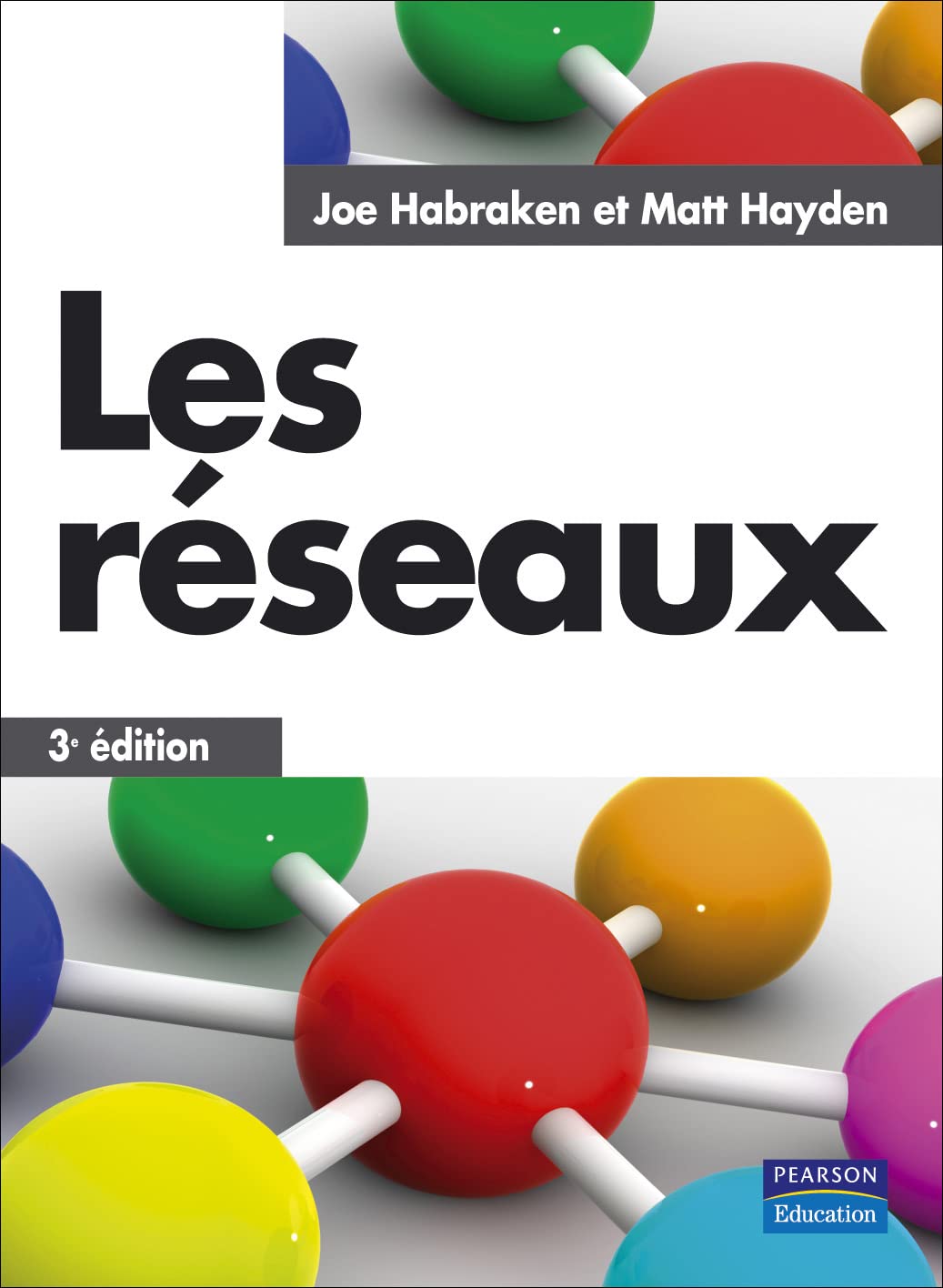 LES RESEAUX 3E EDITION book