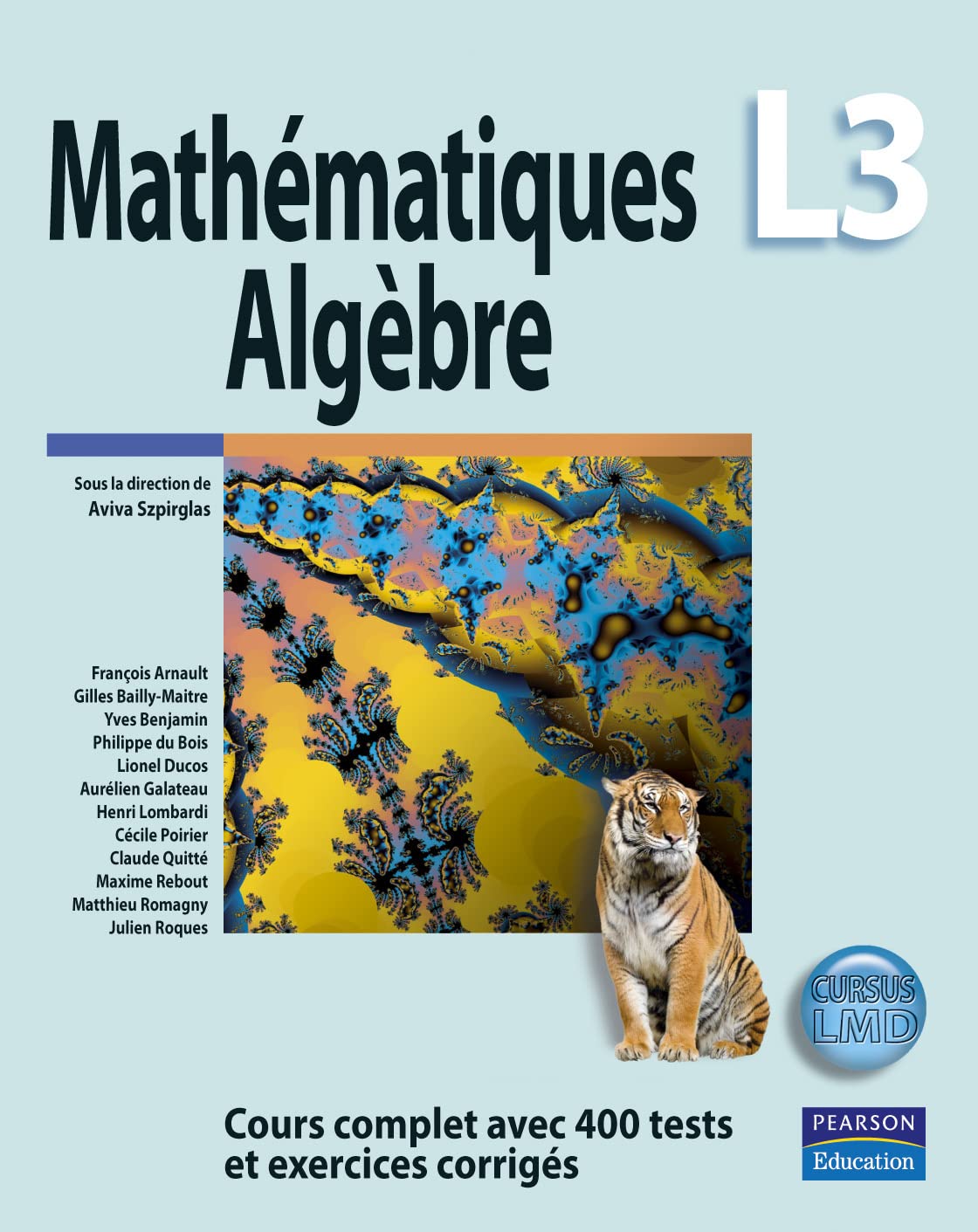 Mathématiques L3 : Algèbre - Cours complet avec 400 tests et exercices corrigés book