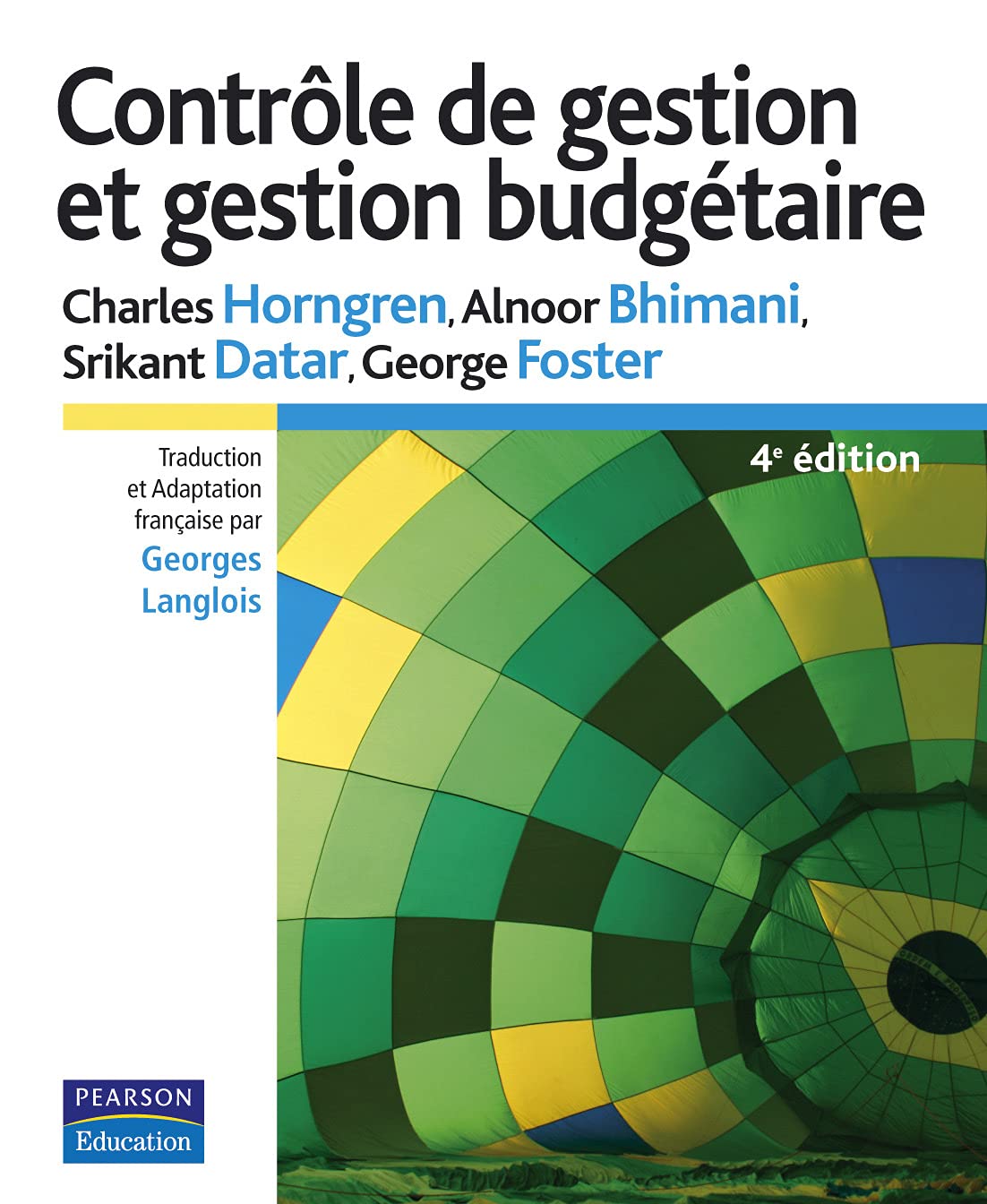 CONTROLE DE GESTION ET GESTION BUDGETAIRE 4E ED. book
