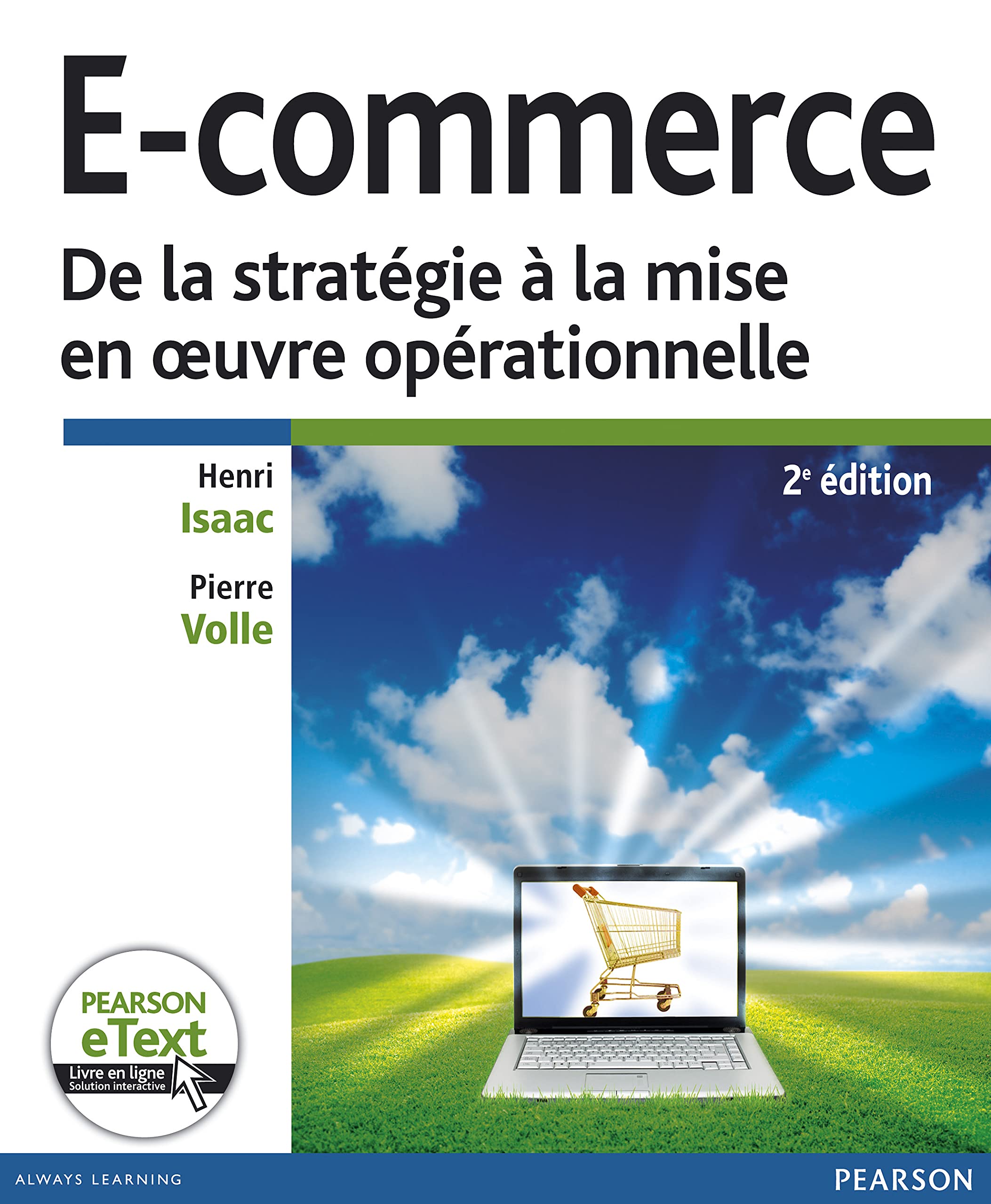 E-COMMERCE 2E ED + ETEXT: De la stratégie à la mise en oeuvre opérationnelle Business, Finance & Career